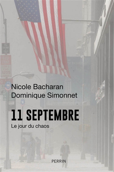 11 SEPTEMBRE : LE JOUR DU CHAOS N.E.