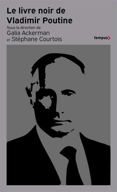 LIVRE NOIR DE VLADIMIR POUTINE