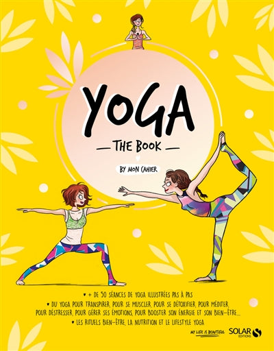 YOGA THE BOOK BY MON CAHIER