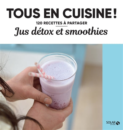 JUS DETOX ET SMOOTHIES