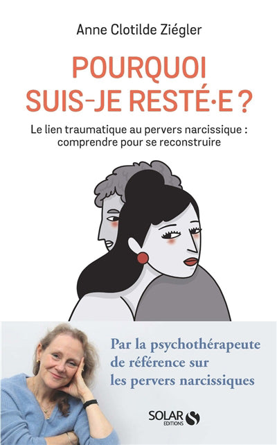 POURQUOI SUIS-JE RESTE.E