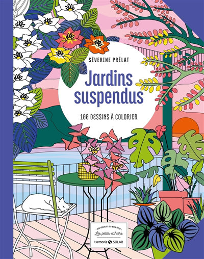 JARDINS SUSPENDUS : 100 DESSINS A COLORIER