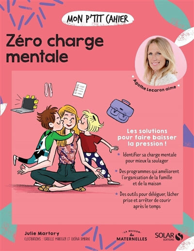 MON P'TIT CAHIER ZERO CHARGE MENTALE N.E.