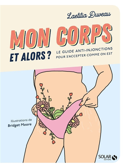 MON CORPS ET ALORS