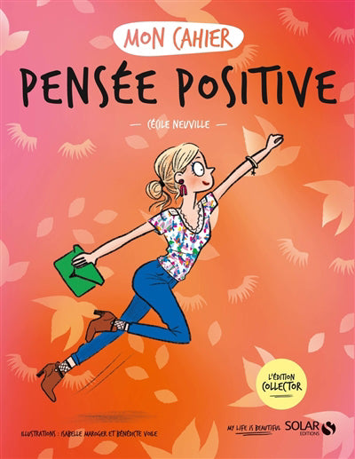 MON CAHIER PENSEE POSITIVE COLLECTOR