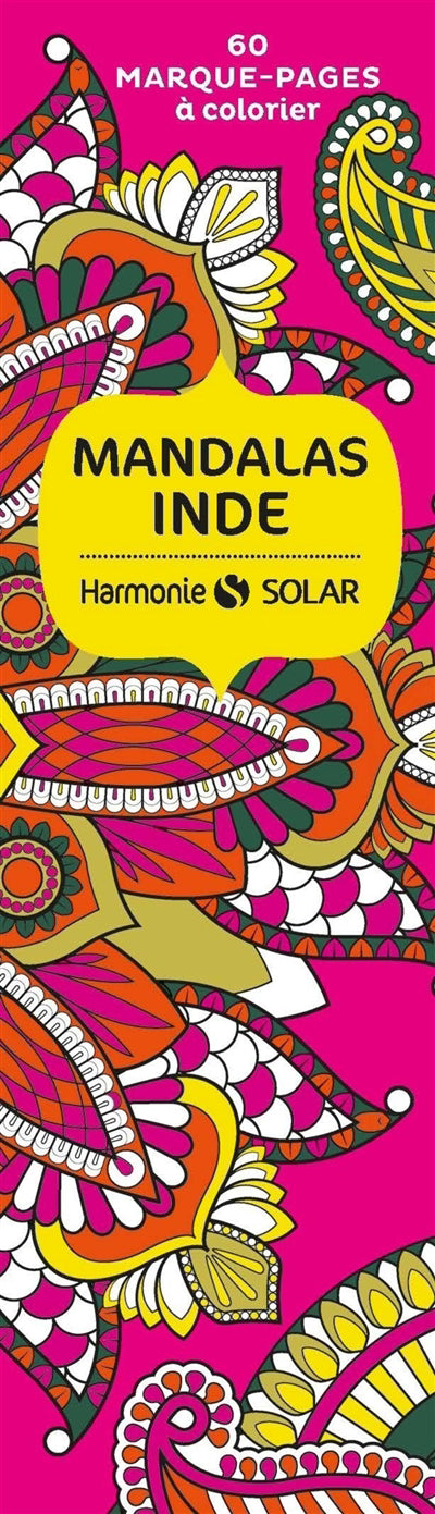 SIGNETS MANDALAS INDE : 60 MARQUES-PAGES A COLORIER