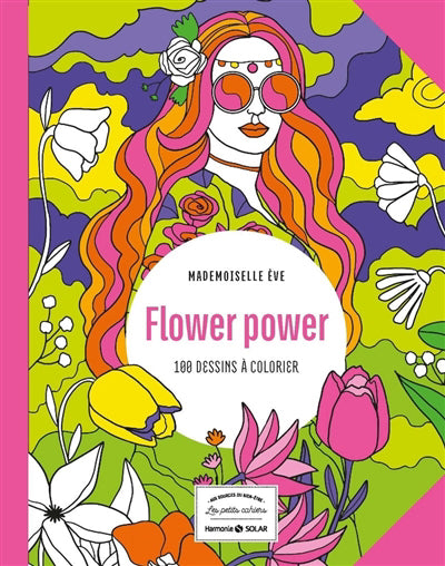 FLOWER POWER - PETIT CAHIER HARMONIE