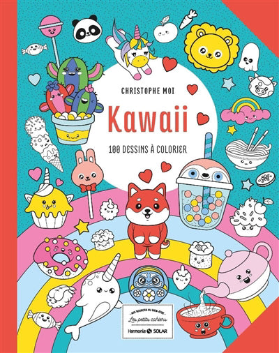 KAWAII : 100 DESSINS A COLORIER