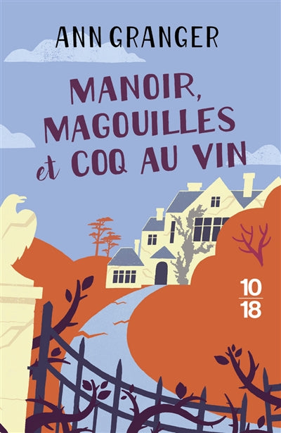 MANOIR, MAGOUILLES ET COQ AU VIN