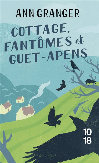 COTTAGE, FANTOMES ET GUET-APENS