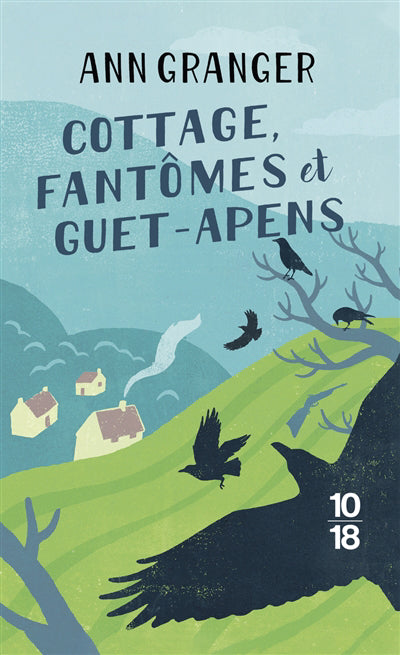 COTTAGE, FANTOMES ET GUET-APENS