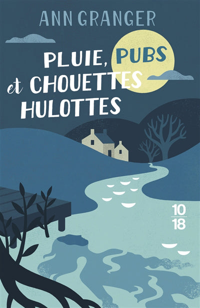 PLUIE, PUBS ET CHOUETTES