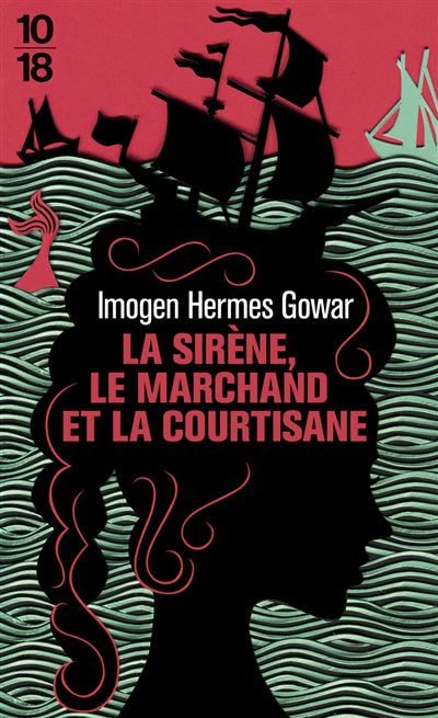 SIRENE, LE MARCHAND ET LA COURTISANE