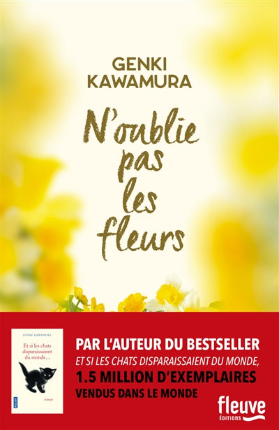 N'OUBLIE PAS LES FLEURS
