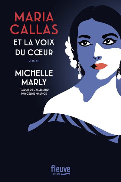 MARIA CALLAS ET LA VOIX DU COEUR