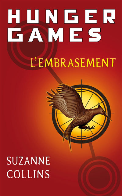 HUNGER GAMES T2 -L'EMBRASEMENT