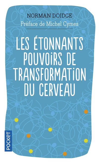 ETONNANTS POUVOIRS TRANSFORMATION DU CERVEAU