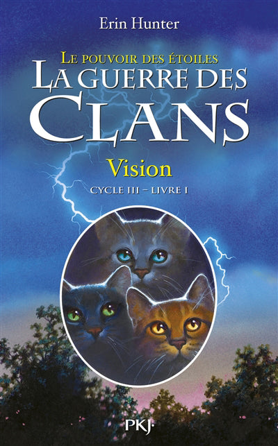 GUERRE DES CLANS cycle 3 t.1 VISION