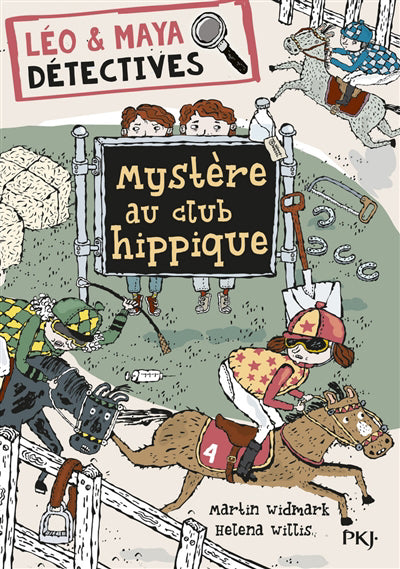 LEO & MAYA DETECTIVES - TOME 3 MYSTERE AU CLUB HIPPIQUE