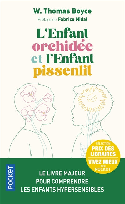 ENFANT ORCHIDEE ET L'ENFANT PISSENLIT