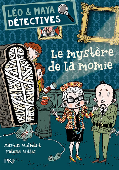 LEO & MAYA, DETECTIVES - TOME 10 LE MYSTERE DE LA MOMIE