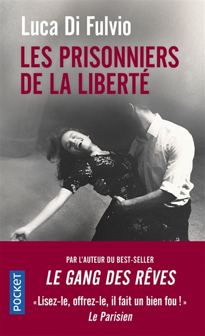 PRISONNIERS DE LA LIBERTE