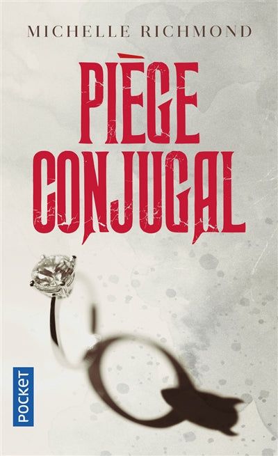 PIEGE CONJUGAL