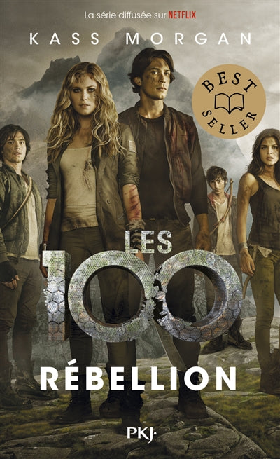 LES 100 - TOME 04 REBELLION