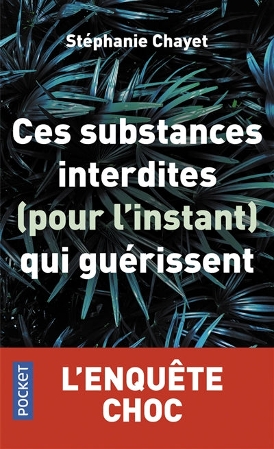 CES SUBSTANCES INTERDITES (POUR L'INSTANT) QUI GUERISSENT