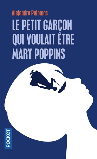 PETIT GARCON QUI VOULAIT ETRE MARY POPPINS