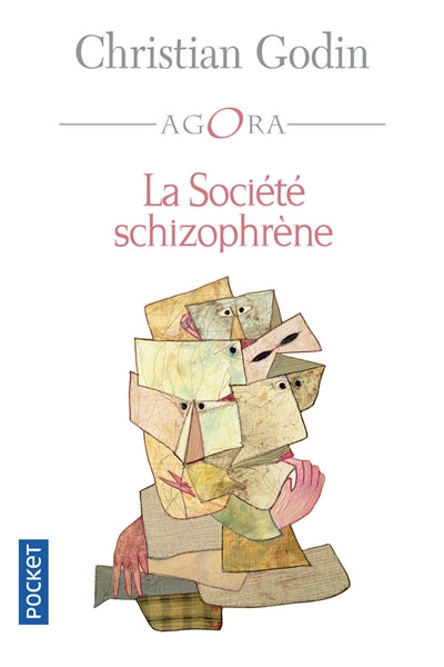 SOCIETE SCHIZOPHRENE