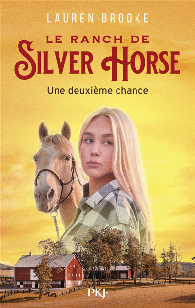 RANCH DE SILVER HORSE T.01 : UNE DEUXIEME CHANCE