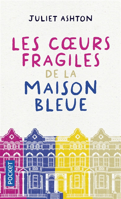 COEURS FRAGILES DE LA MAISON BLEUE