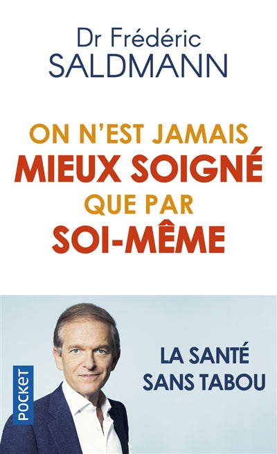 ON N'EST JAMAIS MIEUX SOIGNE QUE PAR SOI-MEME