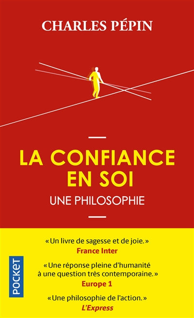 CONFIANCE EN SOI : UNE PHILOSOPHIE