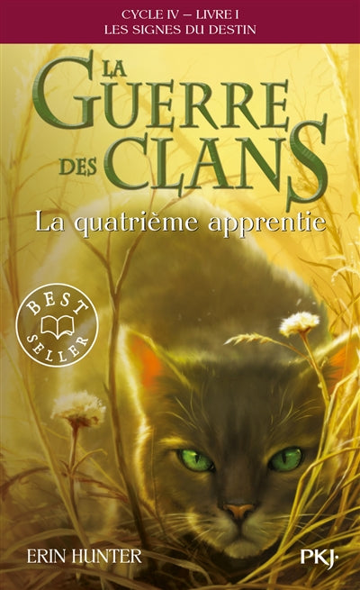 GUERRE DES CLANS, CYCLE IV - TOME 1 LA QUATRIEME APPRENTIE