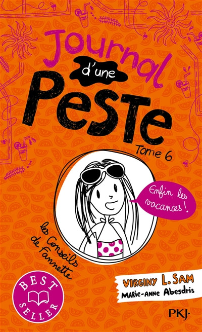 JOURNAL D'UNE PESTE - TOME 6 ENFIN LES VACANCES !