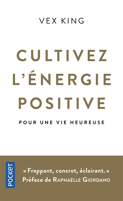 CULTIVEZ L'ENERGIE POSITIVE