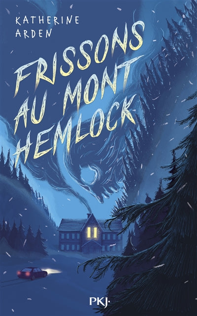 FRISSONS AU MONT HEMLOCK