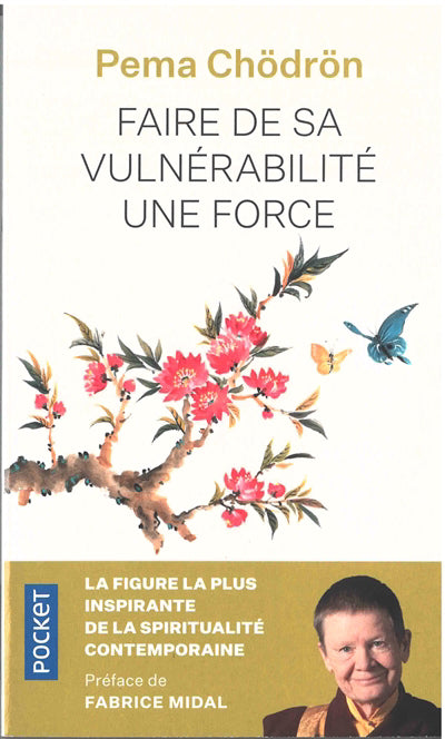 FAIRE DE SA VULNERABILITE UNE FORCE