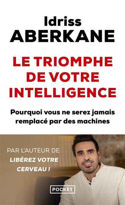 TRIOMPHE DE VOTRE INTELLIGENCE