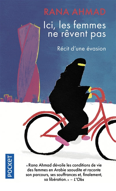 ICI, LES FEMMES NE REVENT PAS : RECIT D'UNE EVASION