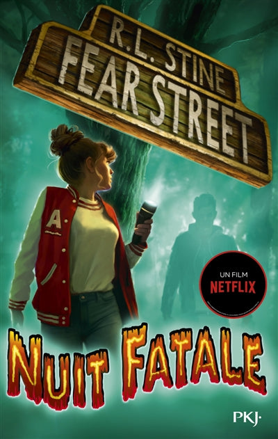 FEAR STREET : TOME 2 NUIT FATALE