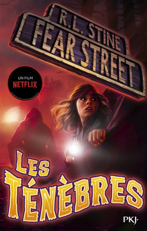FEAR STREET : TOME 3 LES TENEBRES