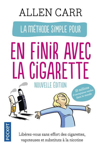 METHODE SIMPLE POUR EN FINIR AVEC LA CIGARETTE  N.E.