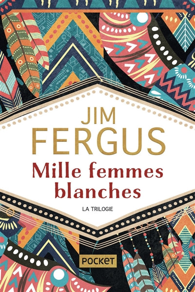 MILLE FEMMES BLANCHES (LA TRILOGIE)