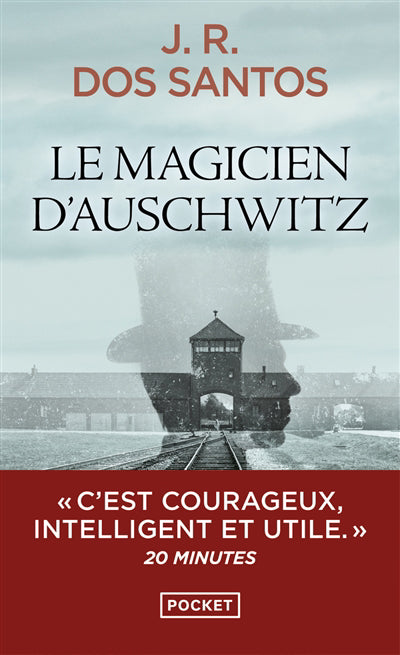 MAGICIEN D'AUSCHWITZ : COMMENT CELUI QUE L'ON SURNOMMAIT LE