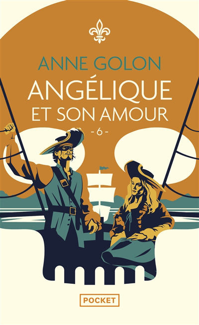 ANGELIQUE ET SON AMOUR T.06