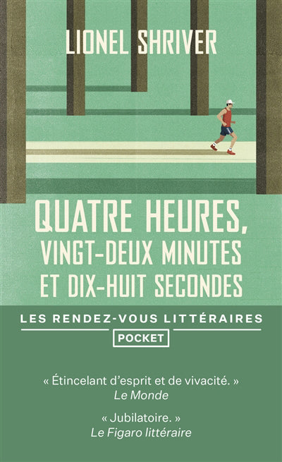 QUATRE HEURES, VINGT-DEUX MINUTES ET DIX-HUIT SECONDES