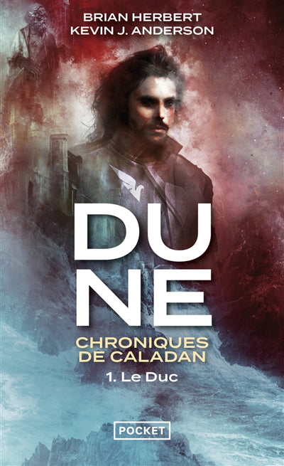 DUNE CHRONIQUES DE CALADAN T.01 : LE DUC